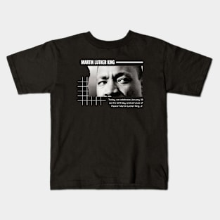 Martin Luther King Day Kids T-Shirt